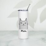 An insulated stainless steel tumbler with a straw, adorned with a nonchalant cat illustration and the caption "Meh." Perfect for maintaining the temperature of your beverages with a hint of feline apathy. Nonchalant Cat Stainless Steel Tumbler