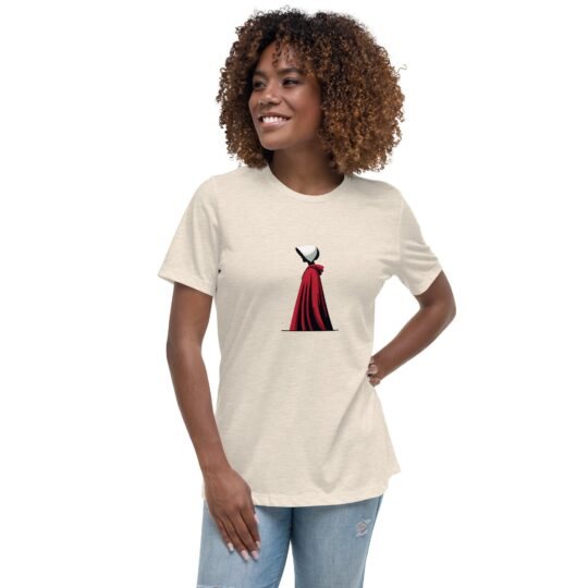 Handmaid's Tale inspired Women's Relaxed T-Shirt