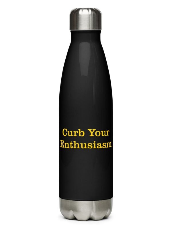 Curb Your Enthusiasm Stainless Steel Water Bottle