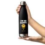 Im So Happy Stainless Steel Black Water Bottle