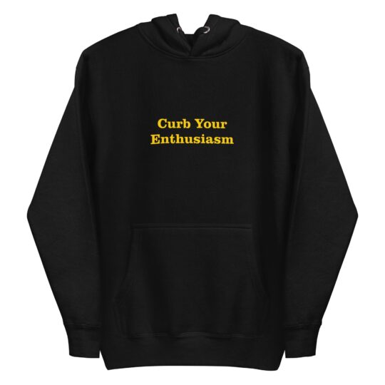 Curb Your Enthusiasm Hoodie