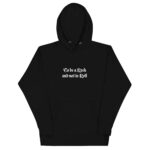 To Be a Rock and Not to Roll Unisex black Hoodie